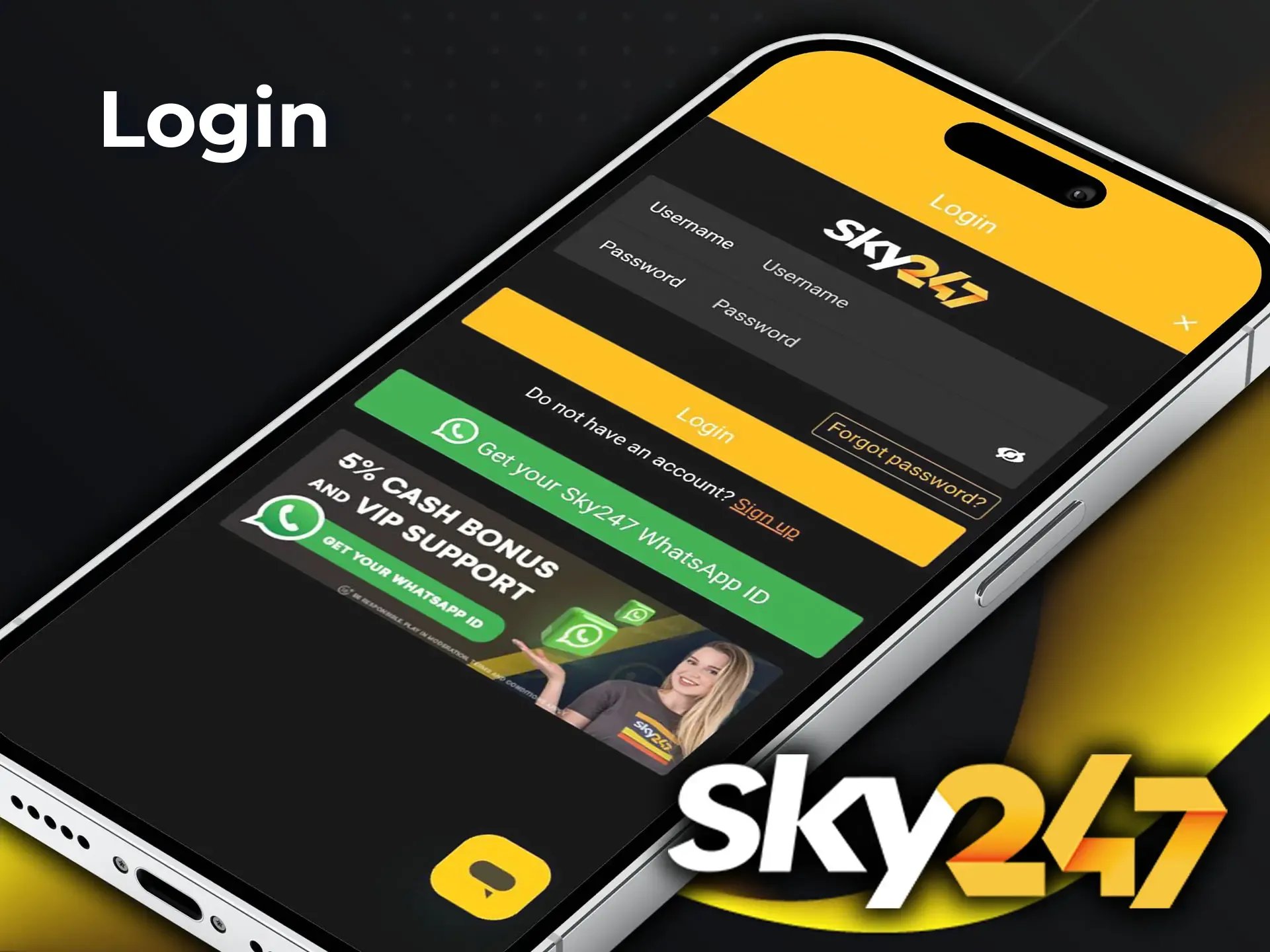 Log in to the Sky 247 mobile app and start winning.